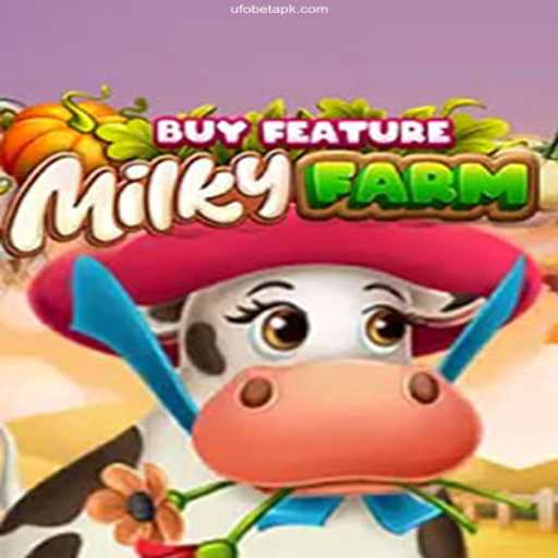 Discover MilkyFarmBuyFeature: An Engaging UFO Betting Experience