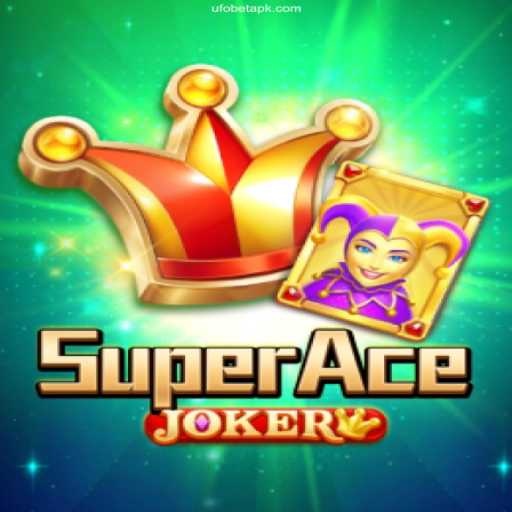 Exploring SuperAceJoker: The Exciting New Online Sensation